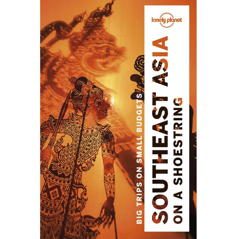 Lonely Planet Southeast Asia on a Shoestring (Paperback)